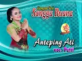 Sangga Buana - Anteping Ati