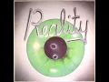 Reality – Reality