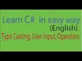 C Tutorials For Beginners English Part-3 Type Casting User Input Operators - Learn C A to Z