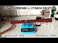 HOW TO PREPARE 1 STARCH INDICATOR