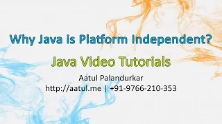 Why Java is Platform Independent