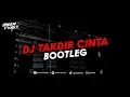 Download Lagu DJ TAKDIR CINTA (BOOTLEG) VIRAL TIKTOK 2023