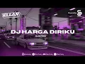 Download Lagu DJ BILA KAMU TAK LAGI DENGANKU | DJ HARGA DIRIKU FULL BASS 2024