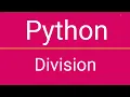 Python Math Operators Division Floor Division and Modulo