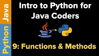 Intro to Python for Java Coders Functions Methods