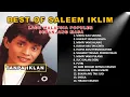 Download Lagu BEST OF LAGU MALAYSIA | Saleem Iklim Full Album | SLOW ROCK MALAYSIA ALBUM SALIM IKLIM  TERBAIK