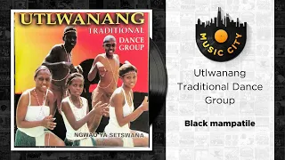 utlwanang traditional dance group black mampatile official audio