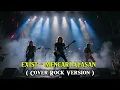 Download Lagu Exist - Mencari Alasan | Cover Rock By Aura Musik