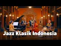 Lagu Jazz Klasik Nusantara – Perpaduan Nada Jazz yang Hangat dengan Irama Keroncong Tradisional Indonesia