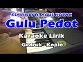 Download Lagu Gulu Pedot (Karaoke Lirik) Gedruk - Koplo || Korg PA300 by Iko