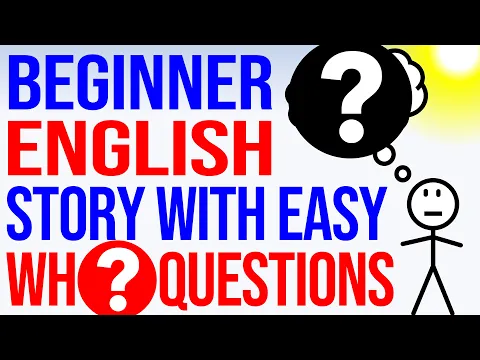 Learn English Wh-Questions Easily With A Simple Story: Tim Is Thirsty 🥤 Grammar Listening Practice
