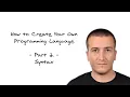 How to Create Your Own Programming Language - Part 2