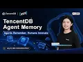 TencentDB Agent Memory Launch Agents Remember Humans Innovate