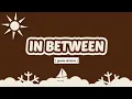Download Lagu Gracie Abrams - In Between (Lyrics)