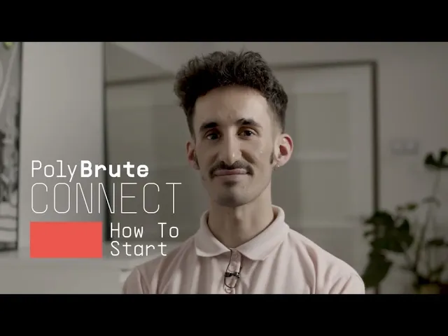 PolyBrute Connect - Episode 1: Get Started