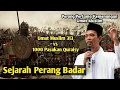 Download Lagu Ustadz Abdul Somad Terbaru 2023 | Sejarah Perang Badar