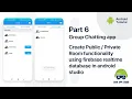 Part-6 Create Public Private Room functionality using firebase realtime database in android studio