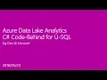 U-SQL Visual Studio C Code Behind