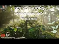Download Lagu ĐỜI VÔ THƯỜNG, ta nợ nhau chữ THƯƠNG | Yêu Một Người Dưng
