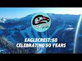 Eaglecrest 50 Celebrating 50 Years