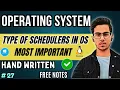 Types of Schedulers in Operating System with handwritten notes Semester Exams Code Hacker