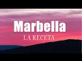 LA RECETA- MARBELLA