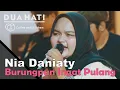Download Lagu Burungpun Ingat Pulang - Nia Daniati ( Cover ) | Dua Hati Coffee and Kitchen Music