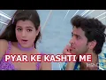 Download Lagu प्यार की कस्ती में है Pyar ki kasti me hai #song #music #hindisong #newsong #songs #kumar sanu