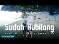 Download Lagu Elsa Pitaloka feat Aprilian - Sudah Ku Bilang (Official Music Video)