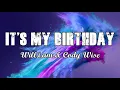 Download Lagu Will.i.am, Cody Wise - It's My Birthday (lyrics)