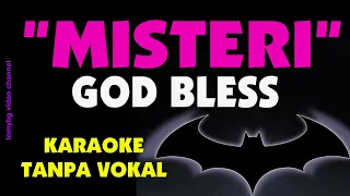 Download God Bless - Misteri. Karaoke - Tanpa vokal. MP3