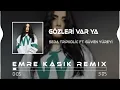 Download Lagu Seda Tripkolic Ft. Güven Yüreyi - Gözleri Var Ya ( Emre Kaşık Remix )