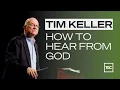 Experiencing Two-Way Communication with God Tim Keller