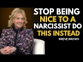 Lagu STOP BEING NICE TO A NARCISSIST – DO THIS INSTEAD | BRENE BROWN BEST SPEECH