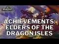 World of Warcraft Dragonflights Achievements - Elders of the Dragon Isles