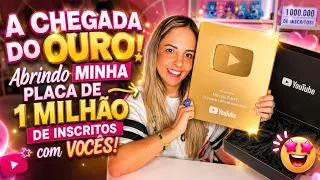 A CHEGADA DO OURO! Abrindo MINHA PLACA DE 1 MILHÃO DE INSCRITOS com VOCÊS!