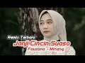 Download Lagu LAGU JOGET MINANG FAUZANA JANJI CINCIN SUASO REMIX 2025