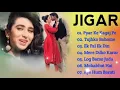 Download Lagu Jigar Movie All Songs | Romantic Song | Ajay Devgn \u0026 Karisma Kapoor | Evergreen Music