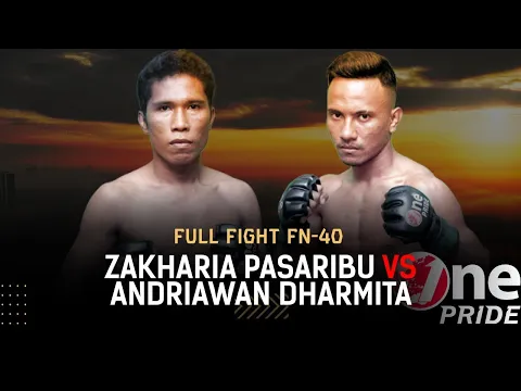 Sengit! ? Zakharia Pasaribu VS Andriawan Dharmita || Full Fight One Pride MMA FN 40