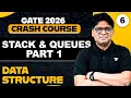 Data Structures 06 Stack and Queue Part 1 GATE 2026 Crash Course Pankaj Sharma Sir