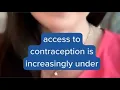 Planned Parenthood says Right to Contraception Act was necessary after threats to access