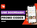 How to Use DoorDash Promo Codes 2026