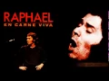 RAPHAEL -En Carne Viva (Album Completo 1981)