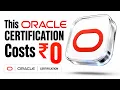 This ORACLE CERTIFICATION Costs 0