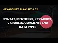 Variables and Comments in JS Javascript Complete Course For Beginners 02 Free Source Code