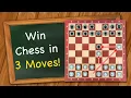 How to win Chess in 3 moves