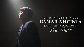 raffa affar damailah cinta aku merindukanmu official music video 