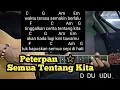 Lagu Kunci Gitar Semua Tentang Kita - Peterpan ( Tutorial Untuk Pemula ) By DE Kunta
