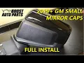 How to Remove or Replace Your 2019-2026 GM Small Mirror Caps 2019 Install Guide