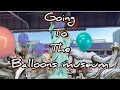 WE WENT TO THE BALLOON MUSEUM IN NYC